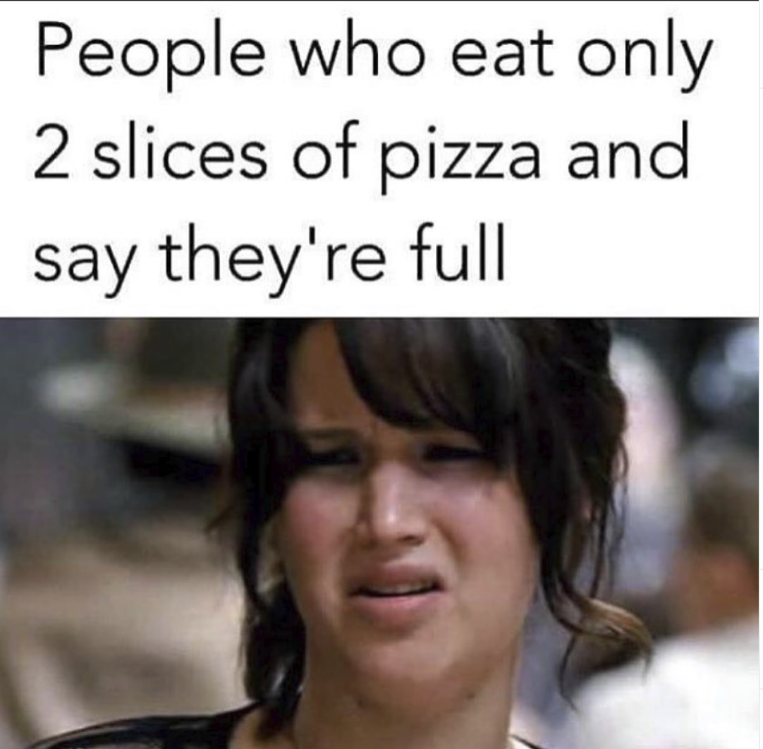 These Delicious Memes Are For All The Pizza Lovers Out There
