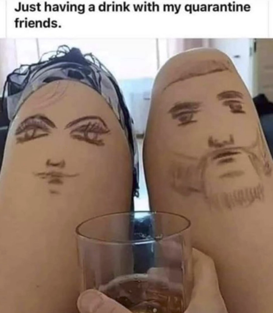 These Memes Are For Those Of You Who Are Using Alcohol To Cope With This Pandemic Take A Look Inside Memes These Memes Are For Those Of You Who Are Using Alcohol To Cope With This Pandemic Take A Look Inside Memes