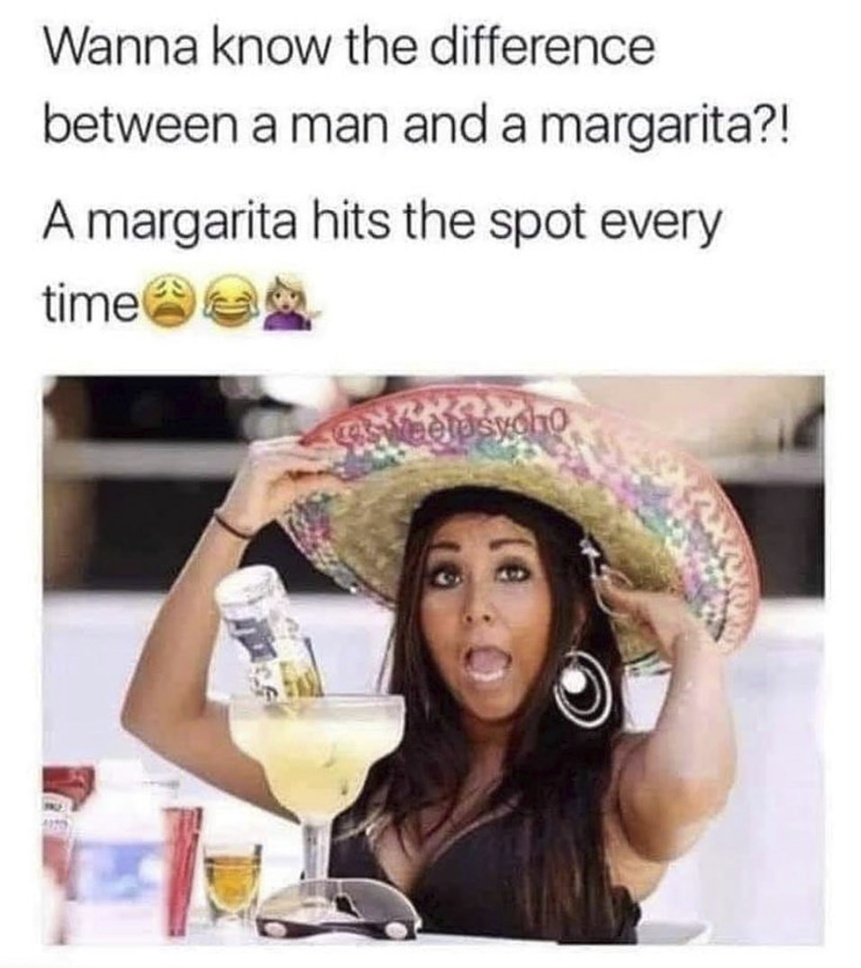 These Margarita Memes Will Make Your Mouth Water A Full Tank Of